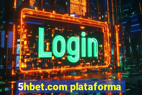 5hbet.com plataforma